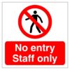 No Entry Staff Only Sign - Self adhesive