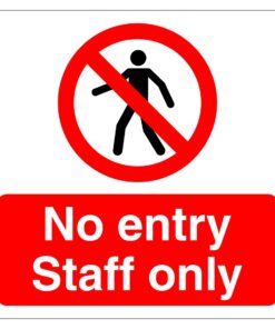 No Entry Staff Only Sign - Self adhesive