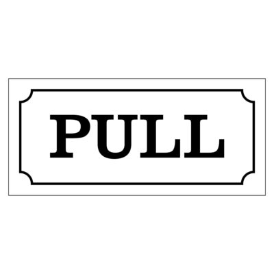 Pull Sign - Aston Safety Signs