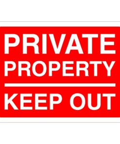 Private Property Keep Out Sign