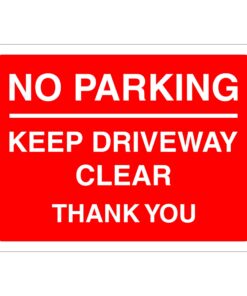 No Parking Keep Driveway Clear Sign