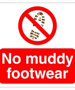 No Muddy Footwear Sign