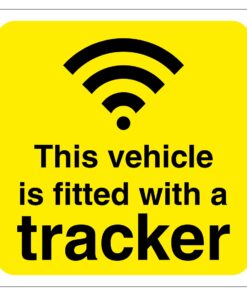 This Vehicle Is Fitted With A Tracker Sign