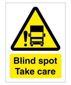 Blind Spot Take Care Sign