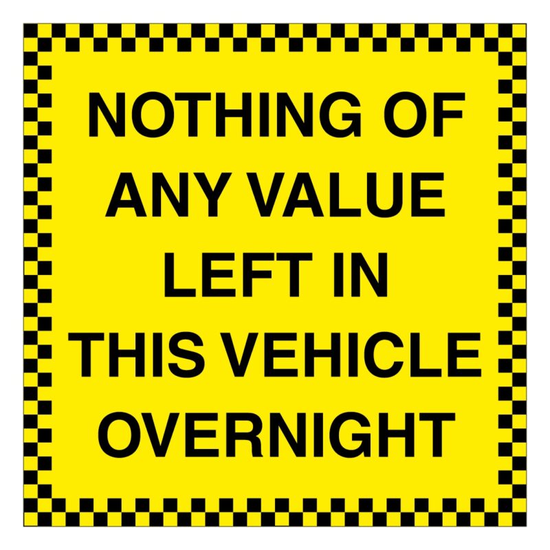 Nothing Of Any Value Sign Aston Safety Signs