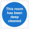 This Room Has Been Deep Cleaned Sign