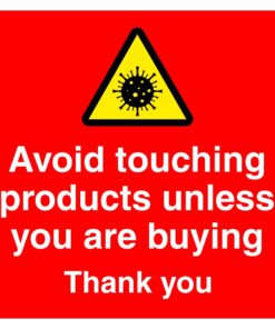 Avoid Touching Products Unless You Are Buying Sign