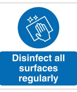 Disinfect All Surfaces Regularly Sign