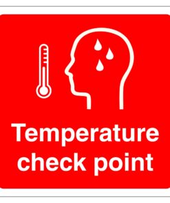 Temperature Check Point Sign