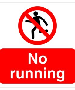 No Running Sign