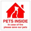 Pets Inside In Case Of Fire Please Save Our Pets Sign