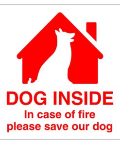 Dog Inside In Case Of Fire Please Save Our Dog Sign
