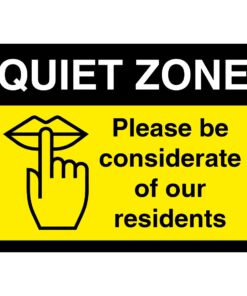 Quiet Zone Please Be Considerate Of Our Residents Sign (1)