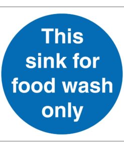 This Sink For Food Wash Only Sign. 100mm x 100mm self adhesive. blue background with white text