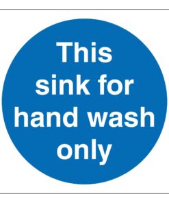 This Sink For Hand Wash Only Hygiene Safety Sign. 100mm x 100mm self adhesive. blue background with white text