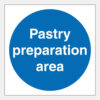 Pastry Preparation Area Sign. 100mm x 100mm self adhesive. blue background with white text