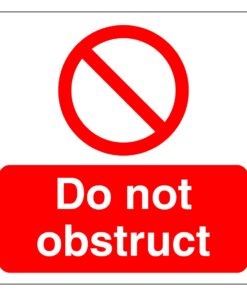 Do Not Obstruct Sign