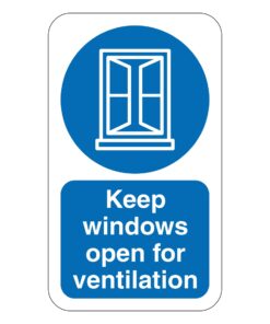 Keep Windows Open For Ventilation Sign