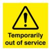 Temporarily Out Of Service Sign