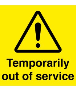 Temporarily Out Of Service Sign