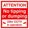 Attention No Tipping Or Dumping Sign