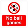 No Ball Games Sign