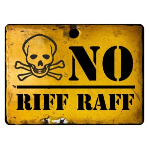 No Riff Raff Bedroom Door Sign