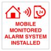 Mobile Monitored Alarm Sign