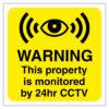 Warning This Property is Monitored By 24hr CCTV Sign