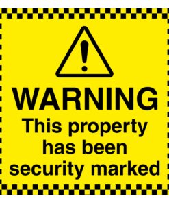 Warning This Property Has Been Security Marked Sign (1)