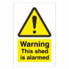 Warning This Shed Is Alarmed Sign