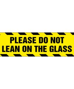 Please Do Not Lean On The Glass Sign (2)