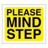 Please Mind Step Sign (1)
