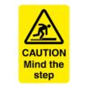 Caution Mind The Step Sign