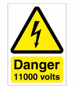 Danger 11000 Volts Sign