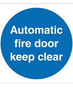 automatic fire door keep clear, 100mm x 100mm self adhesive. blue background with white text