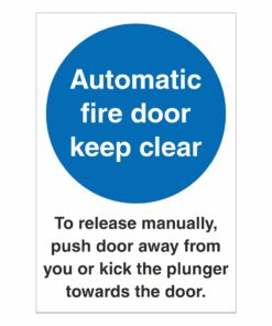 Automatic Fire Door Keep Clear Sign