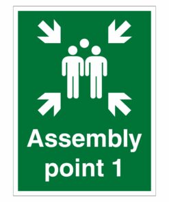 Assembly Point 1 Sign