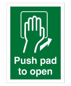 Push Pad To Open Sign
