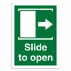 Slide To Open (Right) Sign