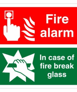 Fire Alarm - In Case Of Fire Break Glass Sign