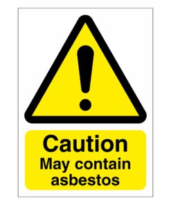 Caution May Contain Asbestos Sign