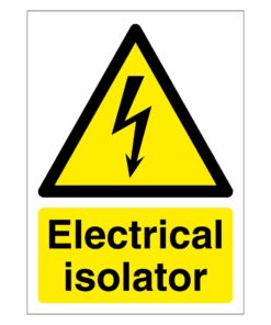 Electrical Isolator Sign