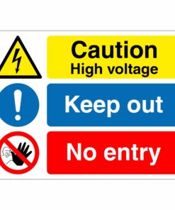 Caution High Voltage - Keep Out - No Entry - Multi Sign