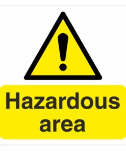 Hazardous Area Sign