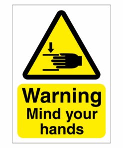 Warning Mind Your Hands Sign