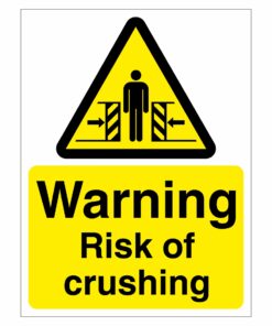 Warning Risk Of Crushing Sign
