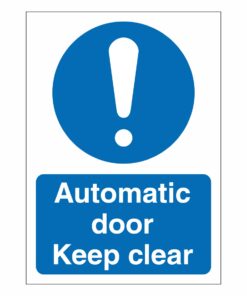 Automatic Door Keep Clear Sign