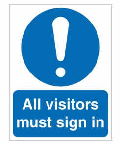 All Visitors Must Sign In Sign