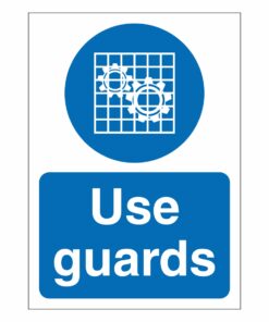 Use Guards Sign